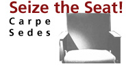 Seize the Seat - Carpe Sedes