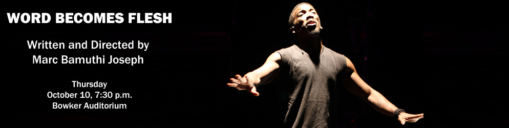 WordBecomesFlesh PAVEMENT Tuesday, October 22, 7:30 p.m., Fine Arts Center Concert Hall, Chamber Seating