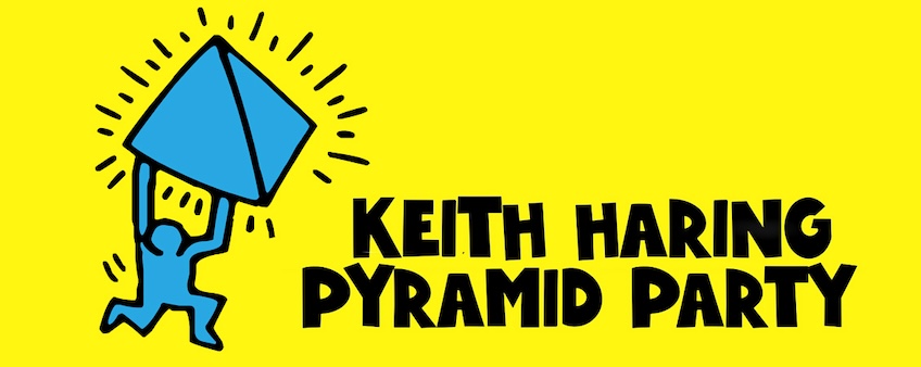 Keith Haring Pyramid Party poster. Black block letter against bright yellow background